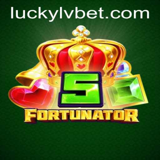 Discover the Thrilling World of 5Fortunator at LVBET Casino