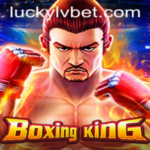 Exploring BoxingKing at LVBET Casino: A Thrilling Experience