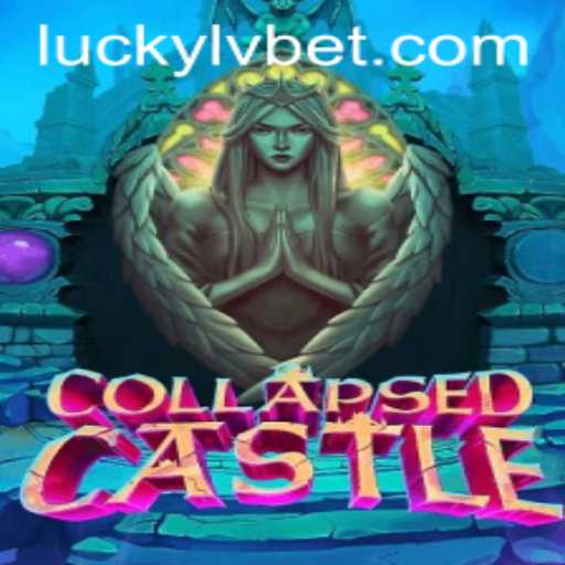 Exploring the Enchanting World of CollapsedCastle at LVBET Casino