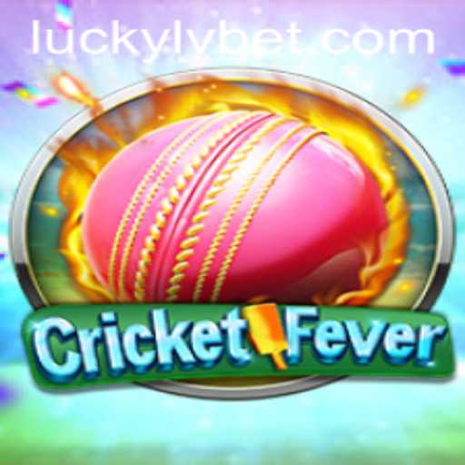 Experience the Thrilling Gameplay of CricketFever at LVBET Casino