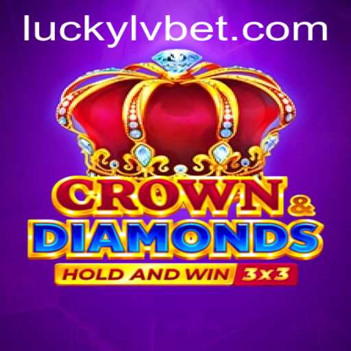 Exploring the Enchanting World of CrownDiamonds at LVBET Casino