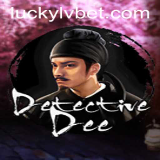 Unearthing the Intrigue of DetectiveDee at LVBET Casino