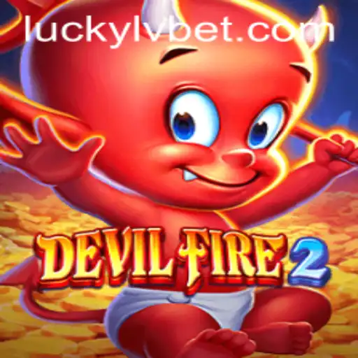 Unleashing the Thrill of DevilFire2 at LVBET Casino