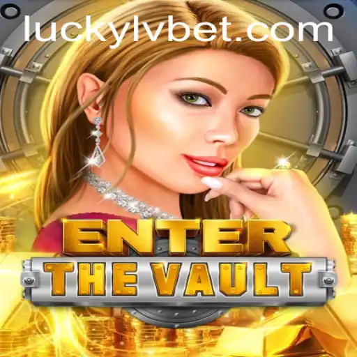 Discover the Thrilling Adventure of EntertheVault with LVBET Casino