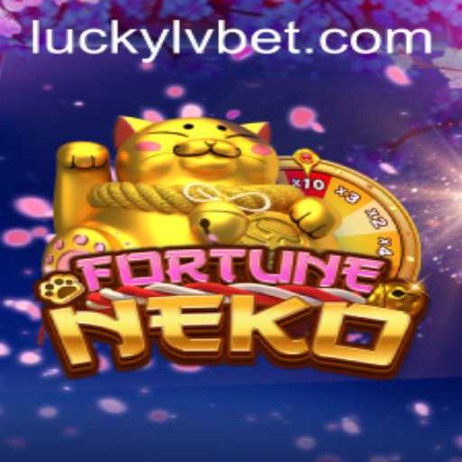 Exploring the World of FortuneNeko at LVBET Casino