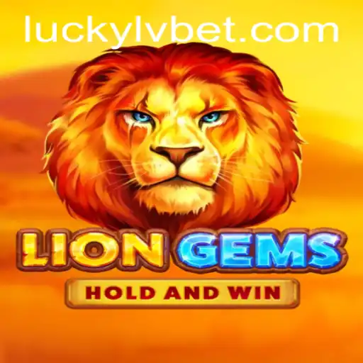 Exploring the Wild World of LionGems at LVBET Casino