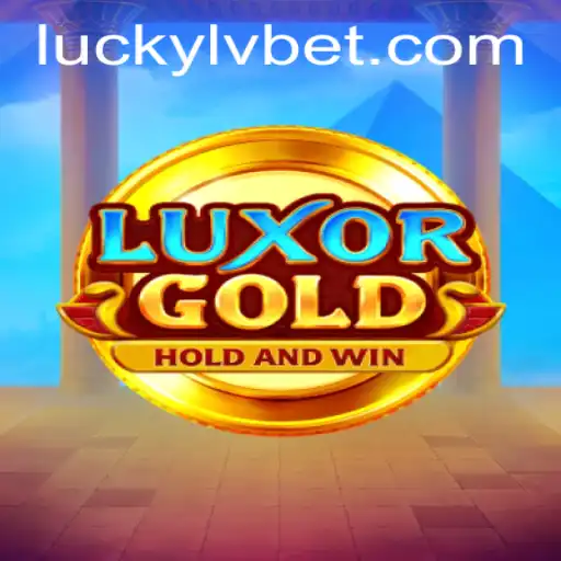 Unveiling the Splendor of LuxorGold: A Gem at LVBET Casino