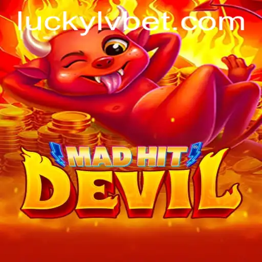 The Exciting World of MadHitDevil at LVBET Casino