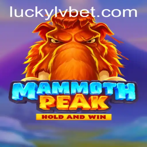 Unveiling the Thrill of MammothPeak at LVBET Casino
