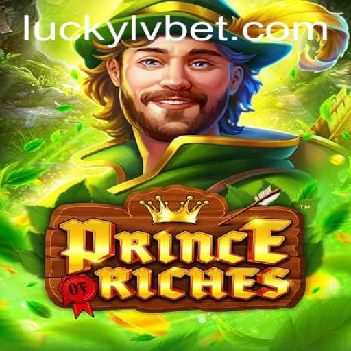 Unveiling the Excitement of PrinceOfRiches at LVBET Casino