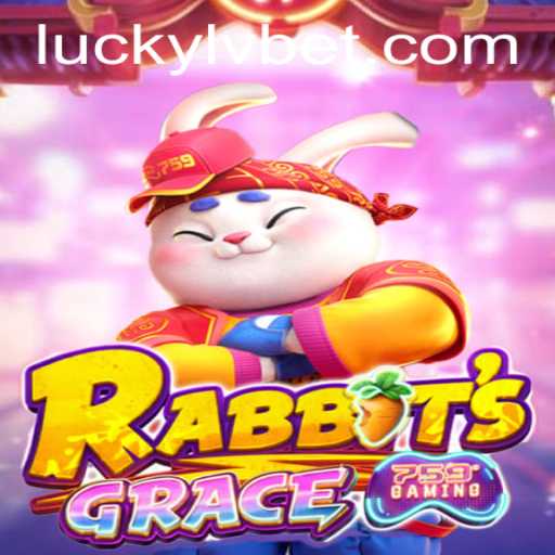 Discover the Thrilling World of RabbitsGrace at LVBET Casino