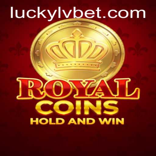 Experience the Thrill of RoyalCoins at LVBET Casino