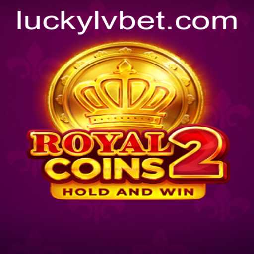Exploring the Exciting World of RoyalCoins2 at LVBET Casino