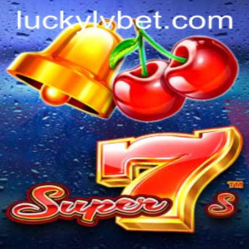 Explore Super7s: The Exciting Slot at LVBET Casino