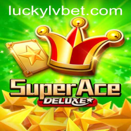 Discover the Thrilling World of SuperAceDeluxe at LVBET Casino