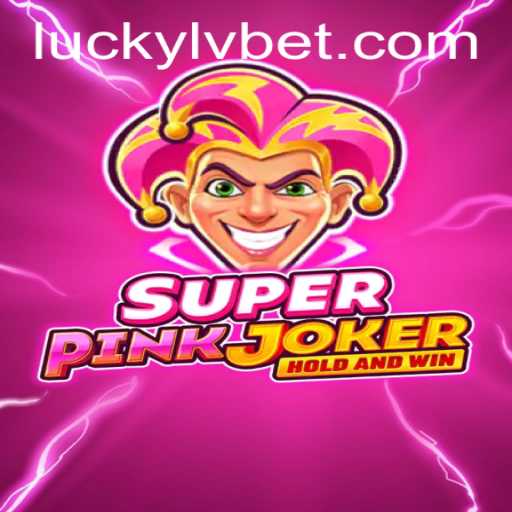 Dive Into the Vibrant World of SuperPinkJoker at LVBET Casino