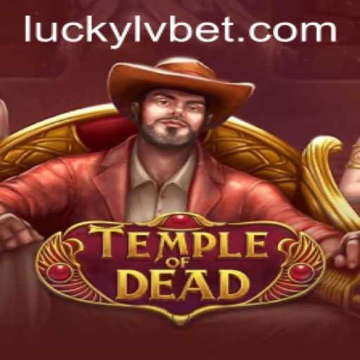 Exploring TempleofDead at LVBET Casino
