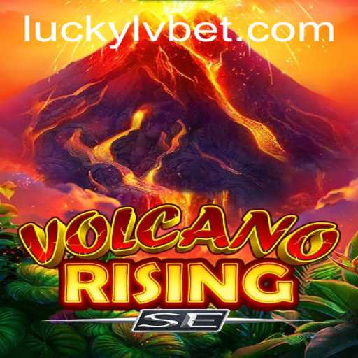 VolcanoRisingSE: Ignite Your Gaming Experience at LVBET Casino
